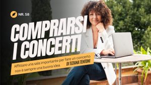 Titolo, Comprarsi i concerti, articolo di Tiziana Tentoni
