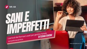 Sani e imperfetti, un articolo di Tiziana Tentoni